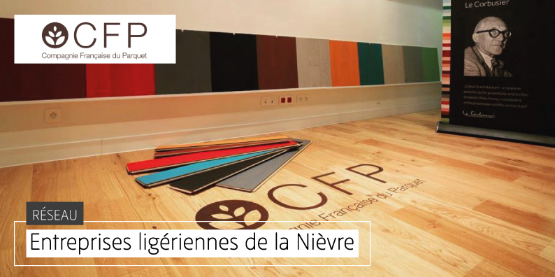COMPAGNIE FRANÇAISE DU PARQUET : spécialiste de la fabrication de parquets haut de gamme