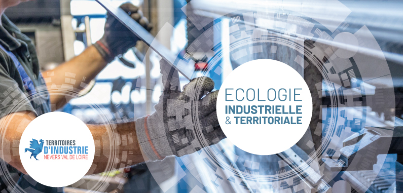Engagez-vous dans une démarche d’Écologie Industrielle et Territoriale !